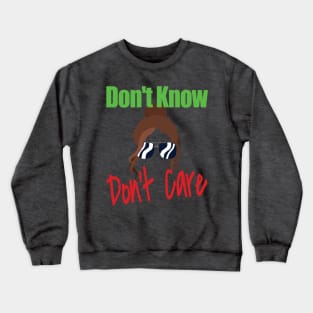 Messy Bun Don't Know Don't Care Crewneck Sweatshirt